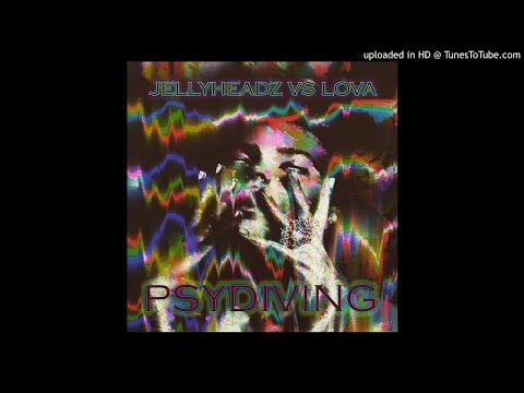JELLYHEADZ VS LOVA -PSYDIVING 2019 MASTER