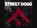 Street Dogs - The Shape Of Other Men
