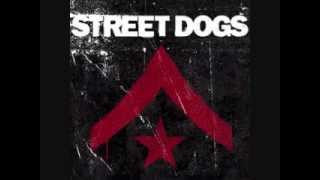 Street Dogs - The Shape Of Other Men