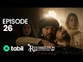 Resurrection: Ertuğrul | Episode 26
