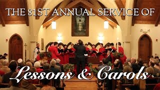 preview picture of video 'The 81st Annual Service of Lessons & Carols'