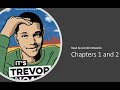 It's Trevor Noah: Born a Crime  Adapted for Young Readers CHAPTERS 1 and 2