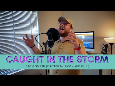 Caught In The Storm - SMASH (song by Pasek and Paul) | Cover by Jacob Blackburn