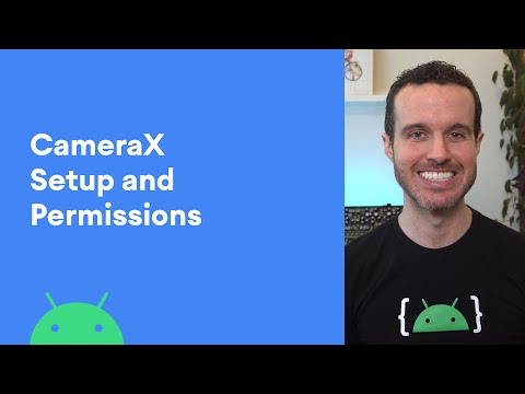 CameraX setup and permissions