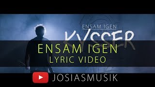 MUSIK | Ensam igen (lyric video)