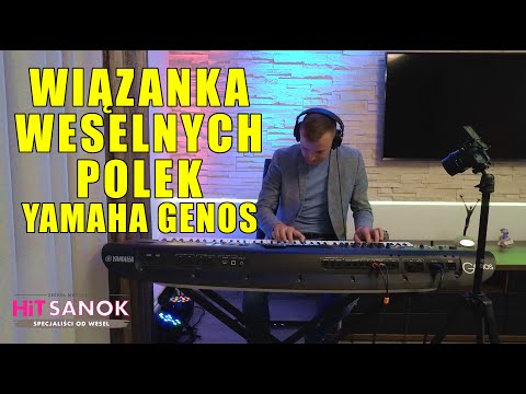 Wiązanka weselnych polek Yamaha Genos - HiT SANOK