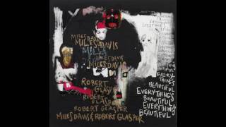 [HD] MILES DAVIS & ROBERT GLASPER ft. WEAREKING || SONG FOR SELIM [2016 JAZZ]