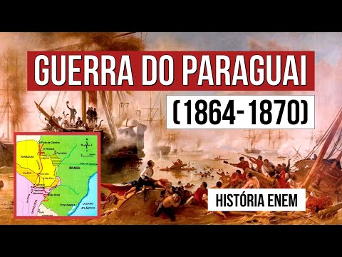 A GUERRA DO PARAGUAI: o maior conflito armado da América do Sul | RESUMO DE HISTÓRIA O ENEM