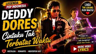 Download lagu Deddy Dores - Cintaku Tak Terbatas Waktu ( Lyrics) mp3