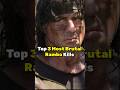 Top 3 Most Brutal Rambo Kills