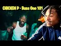 CHICKEN P Buss One 101 Music Video