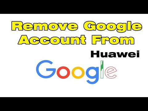 How to Remove Google Account From Huawei Phone "Delete Google Account"