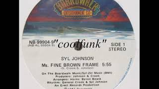 Syl Johnson - Ms. Fine Brown Frame video