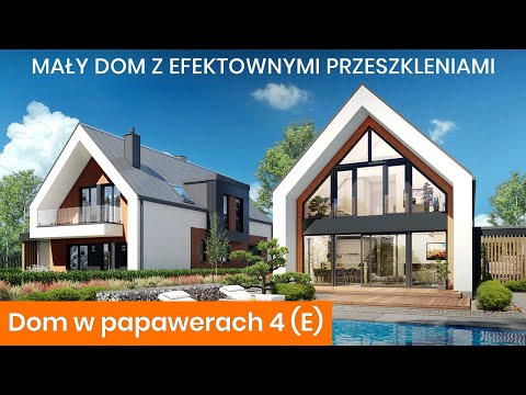Dom w papawerach 4 (E) – Mały dom z efektownymi przeszkleniami - ARCHON+ Projekty Domów