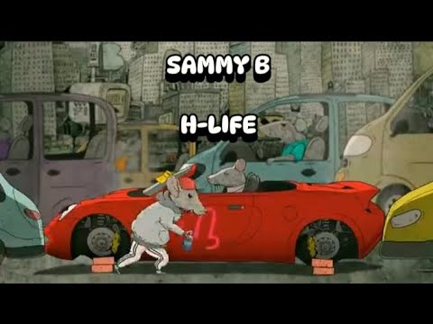 Sammy B - H-LIFE (Lyrics Video)