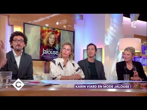 Karin Viard en mode jalouse ! - C Vous - 07/11/2017