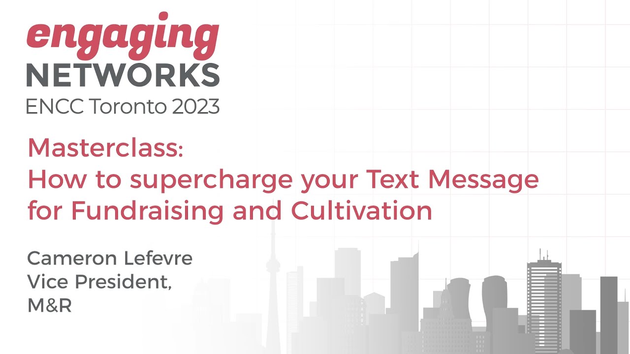 Masterclass:  How to supercharge your Text Message for Fundraising and Cultivation