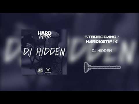 STEREOGANG : HARDKETIP#4 DJ Hidden