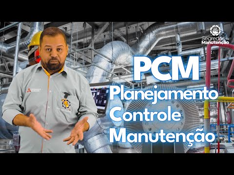 PCM - Planejamento e Controle da Manutenção