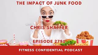 The Impact of Junk Food - Episode 2791
