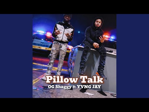 Pillow Talk (feat. Yvng Jay)
