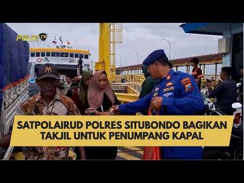 SATPOLAIRUD POLRES SITUBONDO BAGIKAN TAKJIL UNTUK PENUMPANG KAPAL