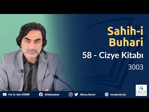 Sahih-i Buhari Hadis Dersleri - 58 - Cizye Kitabı - 3003 - 27.03.2022
