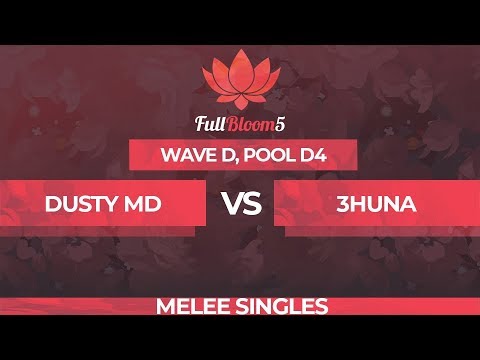 Dusty MD vs 3HUNA - Melee Singles Pool D4: Winners Quarterfinal - Full Bloom 5