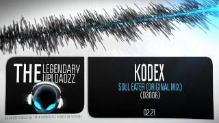 Kodex - Soul Eater (Original Mix) [FULL HQ + HD]