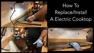 HOW TO REPLACE A ELECTRIC COOKTOP| REMOVE AND INSTALL A FRIGIDAIRE ELECTRIC COOKTOP #SUPERCLEAN
