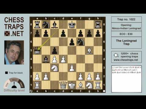 Nimzo Indian Leningrad - The Leningrad Trap (trap no. 1022)