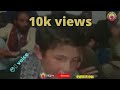 Sun Meri Shehzadi May Huu Tera Shehzada Little Boy Cute Voice Heart Touching Voice Gilgit