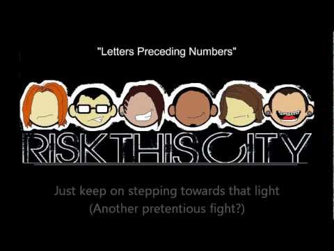 Risk This City - Letters Preceding Numbers