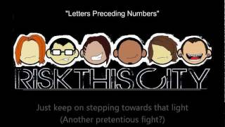 Risk This City - Letters Preceding Numbers