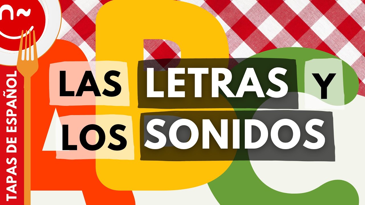 Watch Las letras y los sonidos en español - Explicación y actividades Now Las letras y los sonidos en español - Explicación y actividades