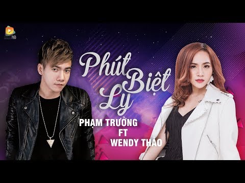 Phút Biệt Ly - Phạm Trưởng ft. Wendy Thảo ( OFFICIAL Lyric Video )
