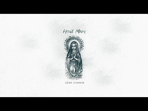 Josh Canova - Hail Mary (Official Lyric Video 2023)
