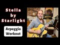 Stella By Starlight: Arpeggio Workout for Jazz Guitar