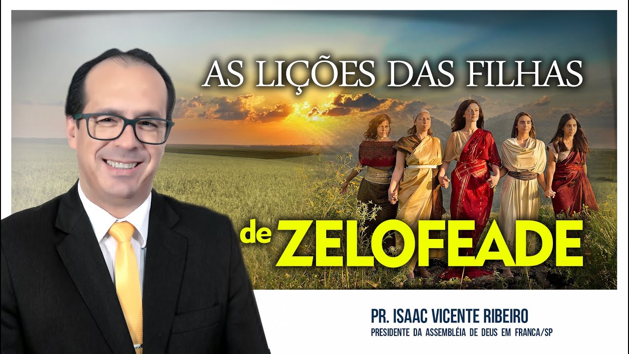 As lições das filhas de Zelofeade - Pr. Isaac Ribeiro / Palavra de Fé #262