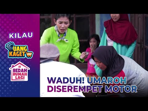 Lagi Jualan Umaroh Diserempet Motor!! - Kilau Uang Kaget & Bedah Rumah