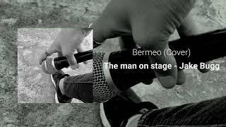 The man on Stage - Jake Bugg Bermeo (Lyrics Español)