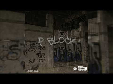PBLOCK - LOCLIQUE (AUDIO)