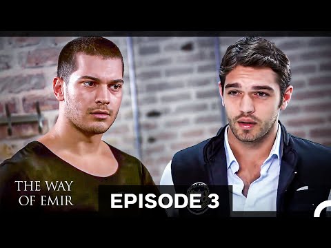 The Way of Emir Episode 3