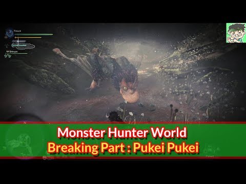 Monster Hunter World Guide : Pukei Pukei Breaking parts