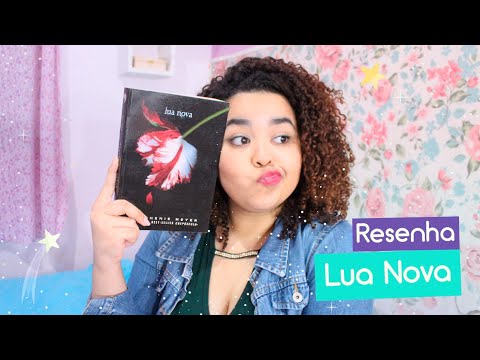 Lua Nova - Stephenie Meyer | Resenha | Estrelado