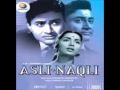Video for film (Asli-Naqli)(1962)