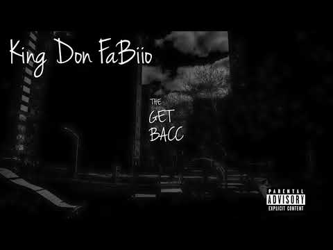 KING DON FABIIO - THE GET BACC