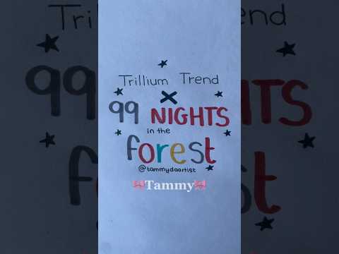 TRILLIUM TREND🤍💎 #99nightintheforest #trillium um #trend