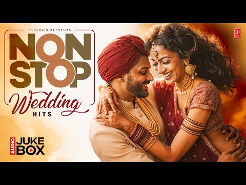 NON STOP - WEDDING HITS💃😍 | PUNJABI WEDDING SONGS 2025