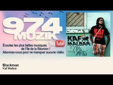 Kaf Malbar - Blackman - 974Muzik